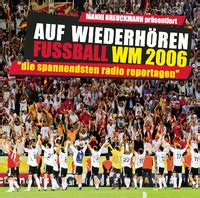 kerstin hermes deutschland - portugal|Auf Wiederhören Fussball WM 2006 .